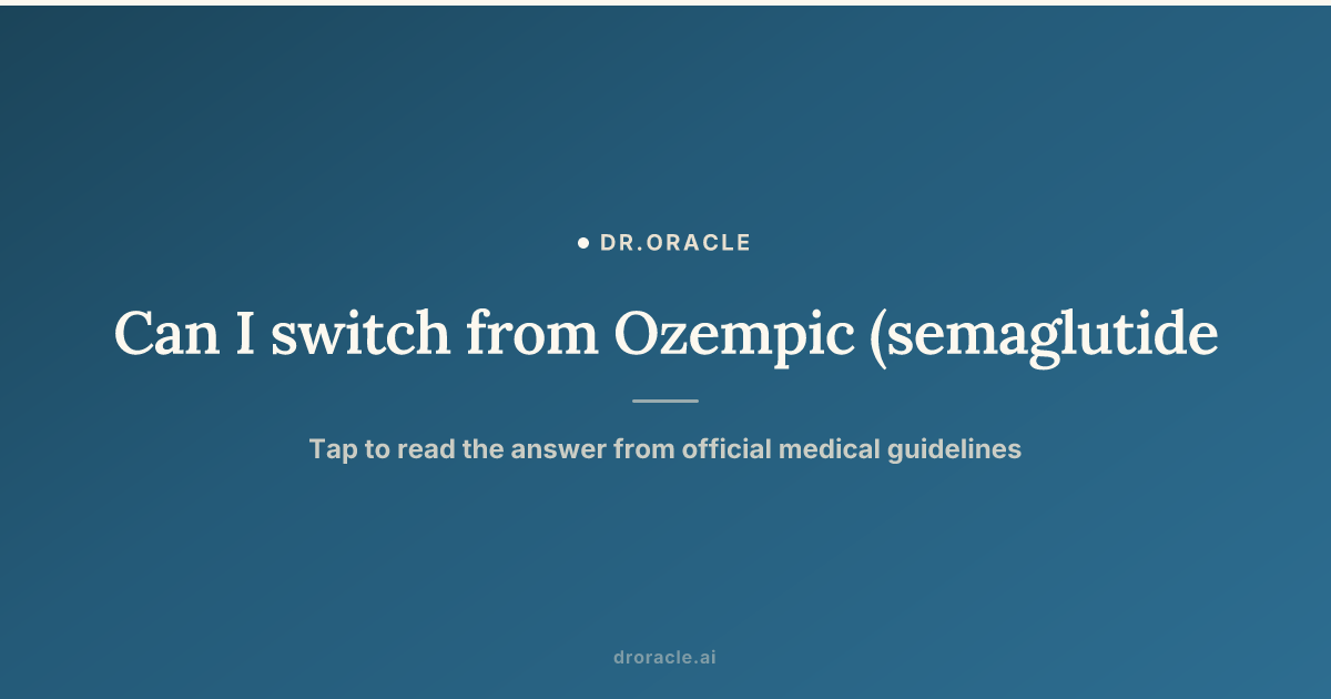 can you switch from mounjaro to semaglutide Switching Wegovy: UK Guide 2026 Switching to ozempic : r/Mounjaro