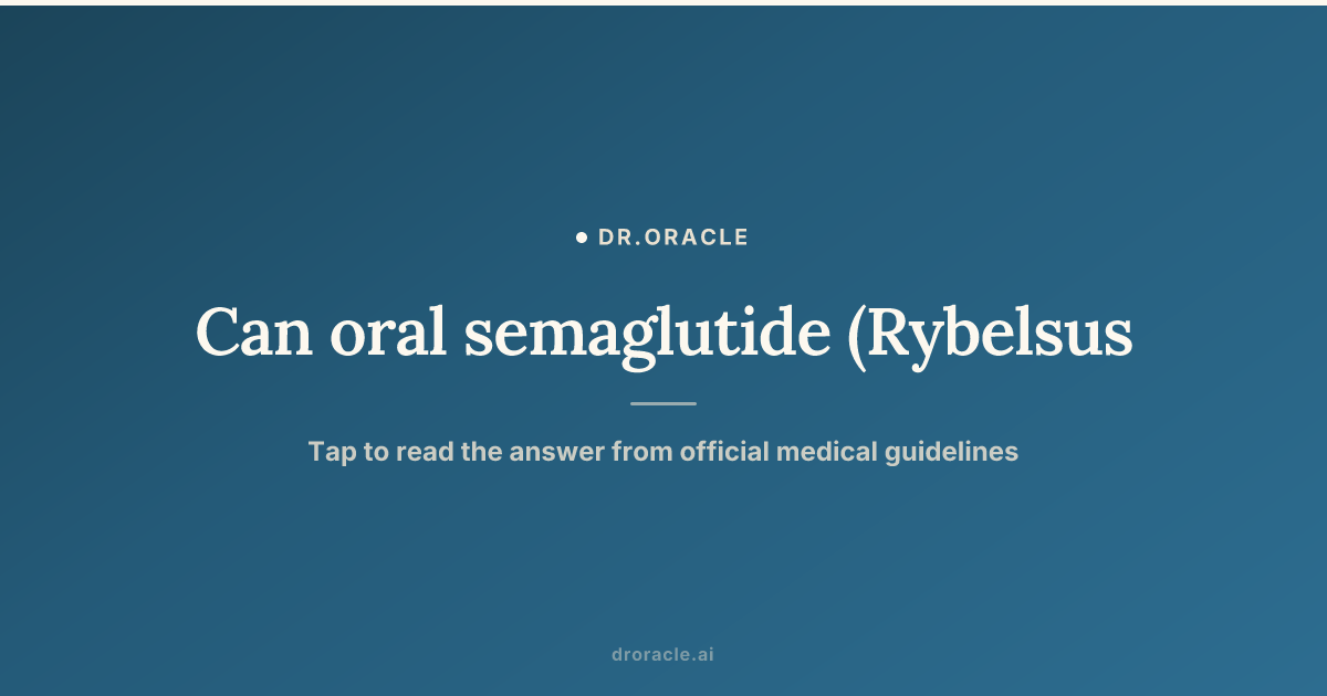 does semaglutide cause muscle weakness TrimRX Can oral semaglutide (Rybelsus) cause