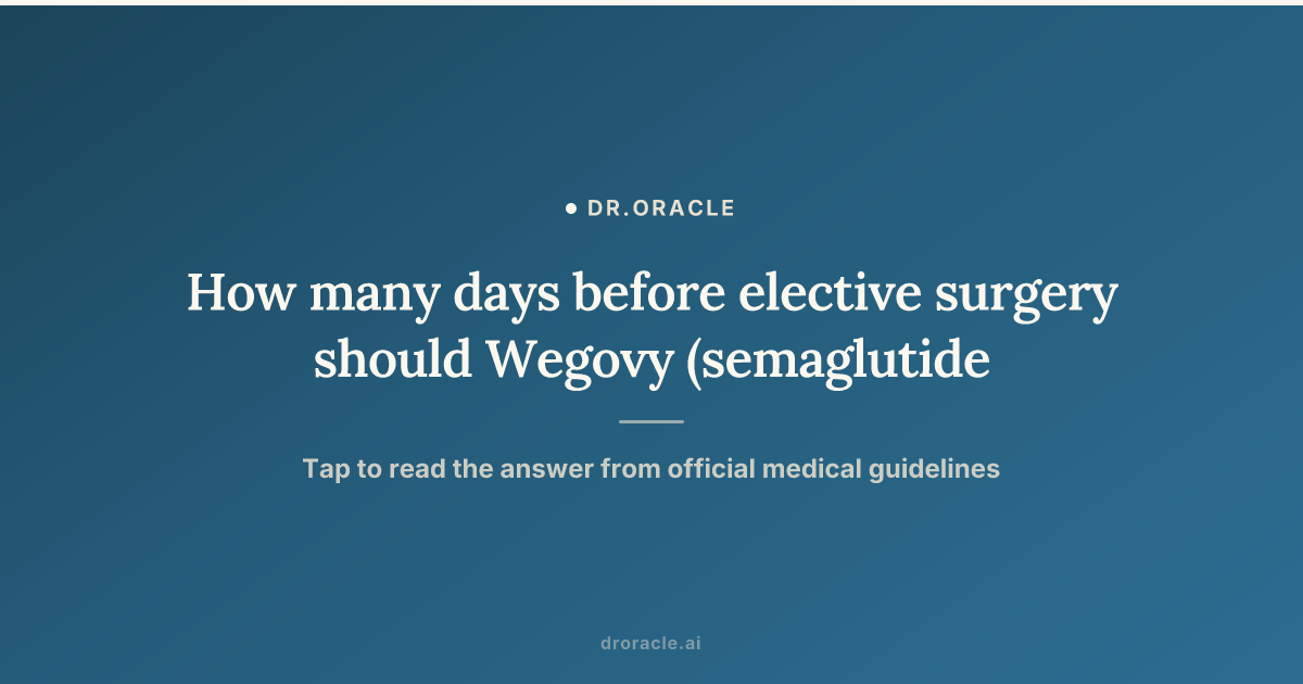 how long to be off semaglutide before surgery When Stop Surgery: 2024 Guidelines semaglutide hold before surgery