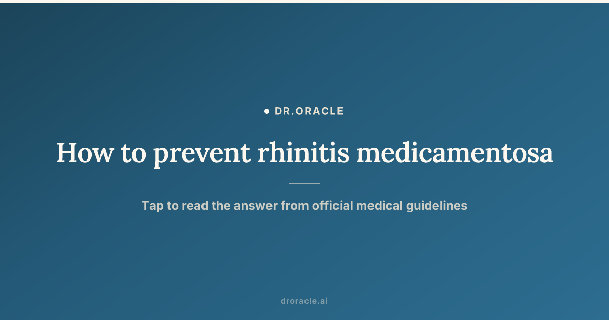 How to prevent rhinitis medicamentosa