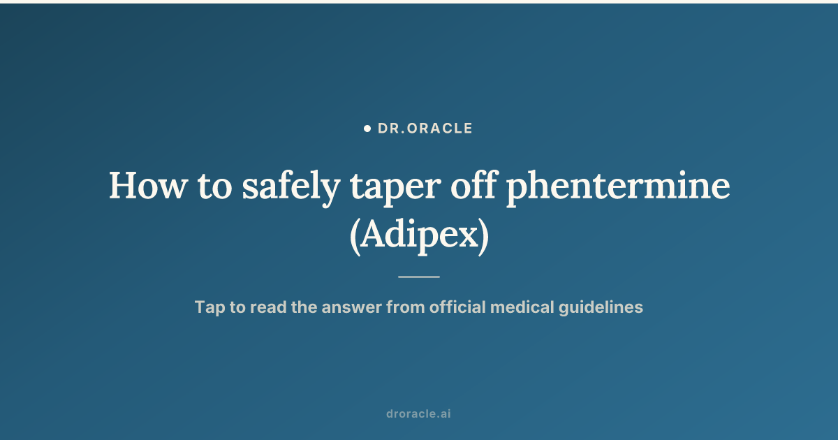 How to safely taper off phentermine (Adipex)
