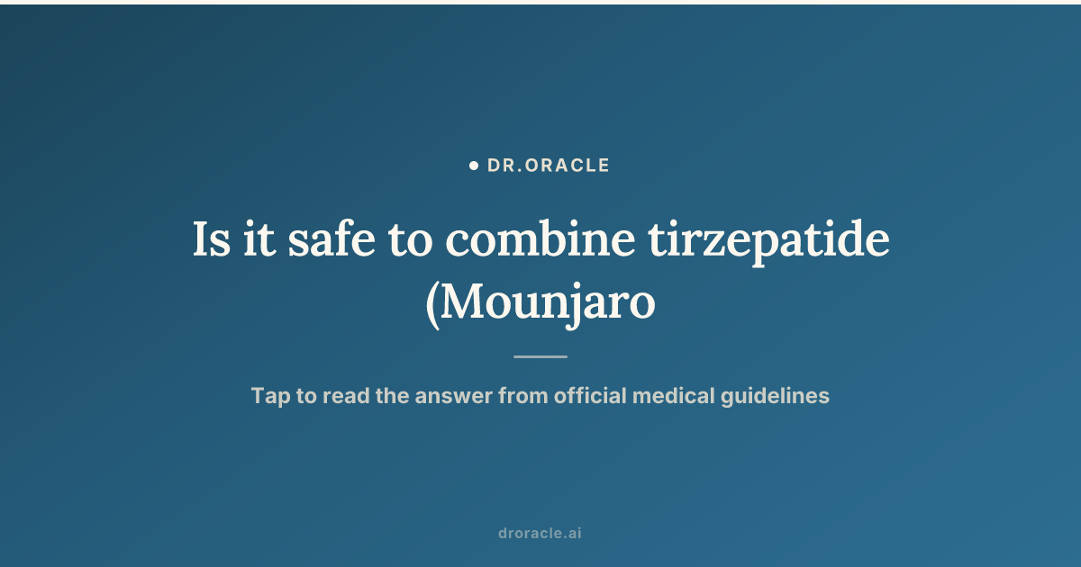can you take adderall with tirzepatide Is it safe to combine tirzepatide (Mounjaro) with Adderall (amphetamine‑dextroamphetamine) in a patient with type 2 diabetes or obesity and ADHD, and what monitoring and precautions are needed?