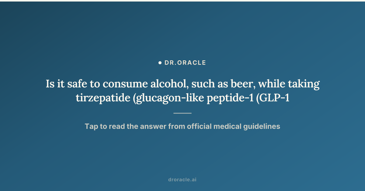 what happens if you drink alcohol while taking tirzepatide & Tirzepatide: Safety Guidelines Contrave and alcohol: Side effects