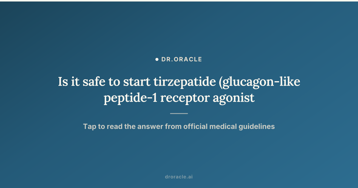 Is it safe to start tirzepatide (glucagon-like peptide-1 receptor agonist) in a client with a history of melanoma, hypertension (HTN), hyperlipidemia (HLD), obesity, and prediabetes?