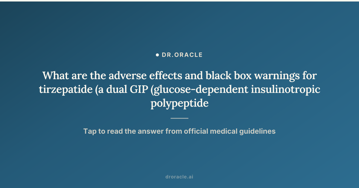 tirzepatide pancreatitis gallbladder warning label Multiple effects of Tirzepatide and gallbladder problems: risks,