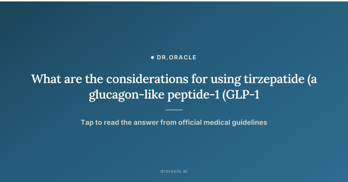What are the considerations for using tirzepatide (a glucagon-like peptide-1 (GLP-1) receptor agonist) with fluvoxamine (a selective serotonin reuptake inhibitor (SSRI)) in a patient with type 2 diabetes and depression or anxiety?
