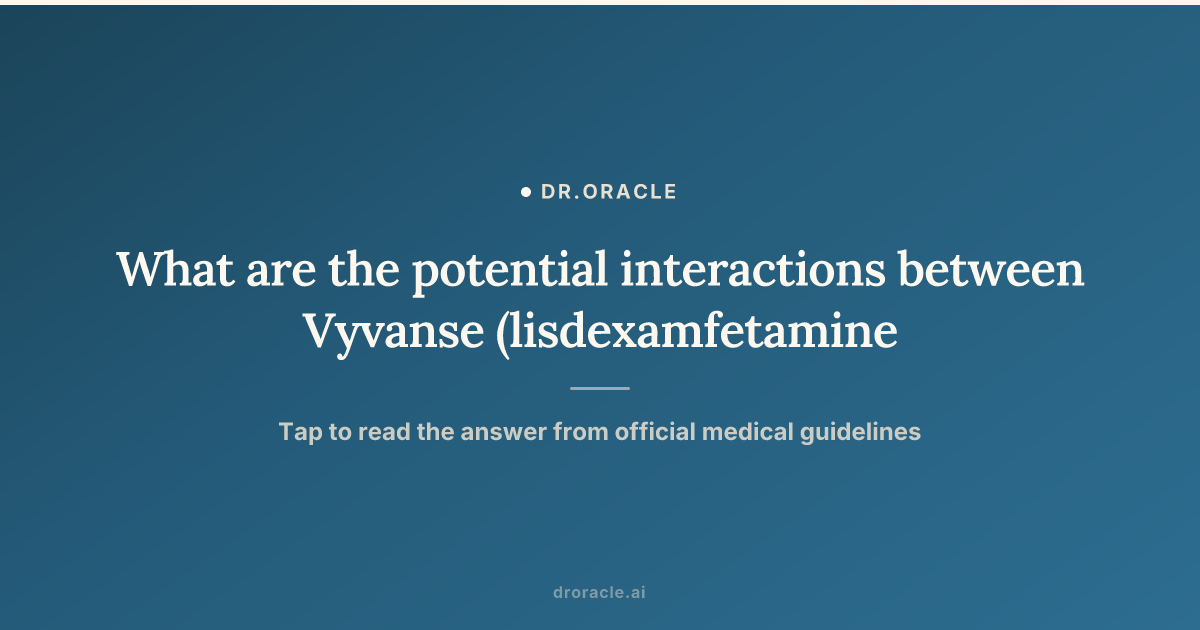 vyvanse and glp-1 What are the potential interactions between Vyvanse (lisdexamfetamine) and Semaglutide (semaglutide) in a patient with Attention Deficit Hyperactivity Disorder (ADHD) and type 2 diabetes or obesity?
