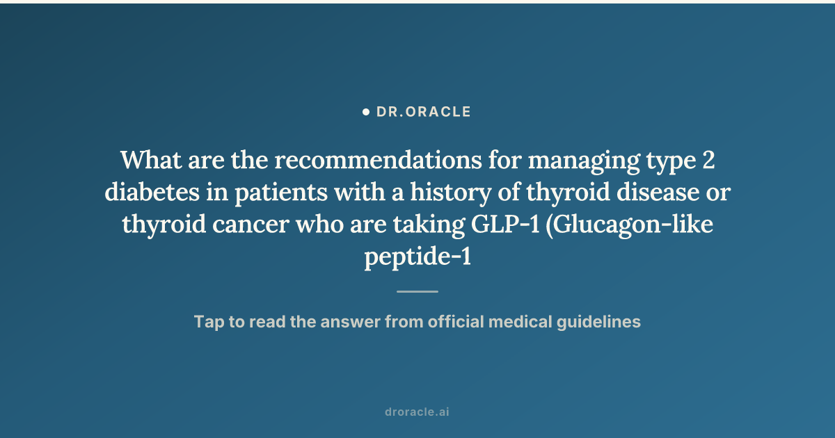 glp 1 and thyroid disease Association between autoimmune diseases glucagon-like peptide-1 receptor agonists: A real-world evidence study Frontiers | Use of GLP-1