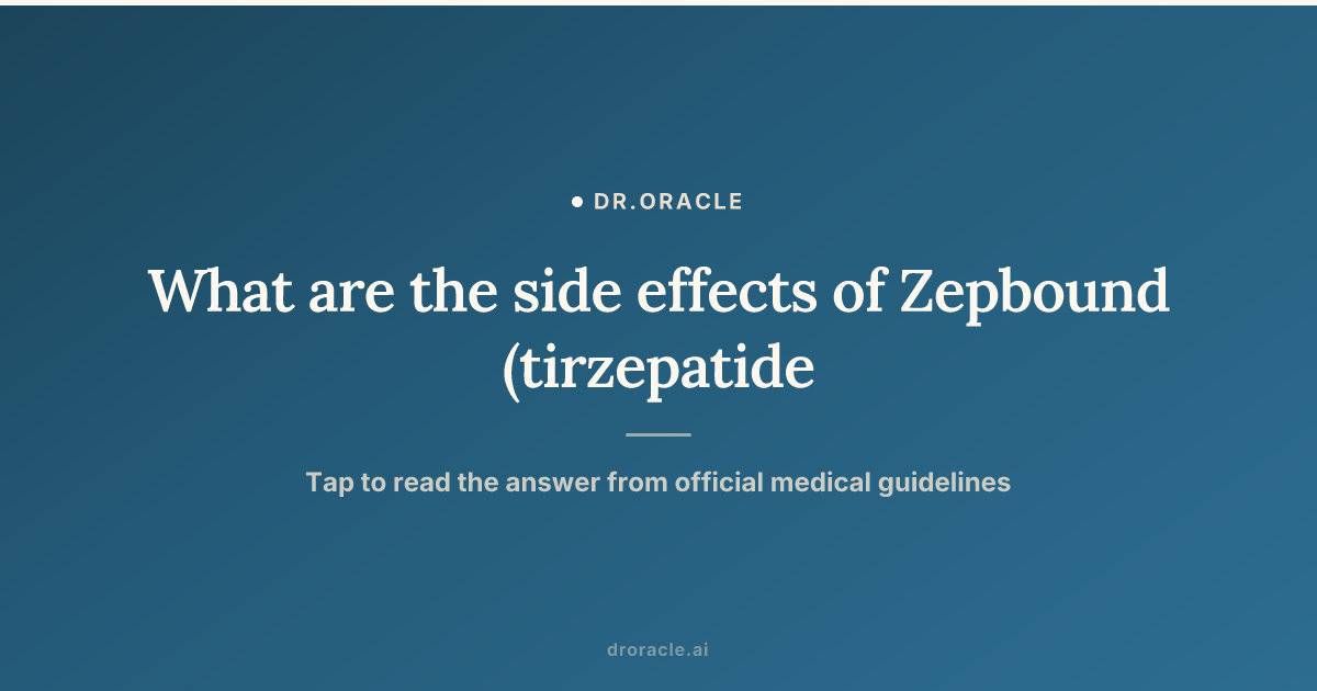 What are the side effects of Zepbound (tirzepatide)?