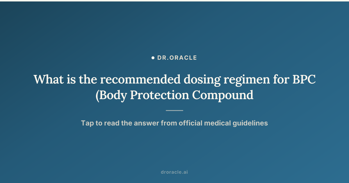 bpc-157 human clinical trial dose BPC 157 Dosage: A Doctor's Evidence-Based Guide bpc 157 & tb 500