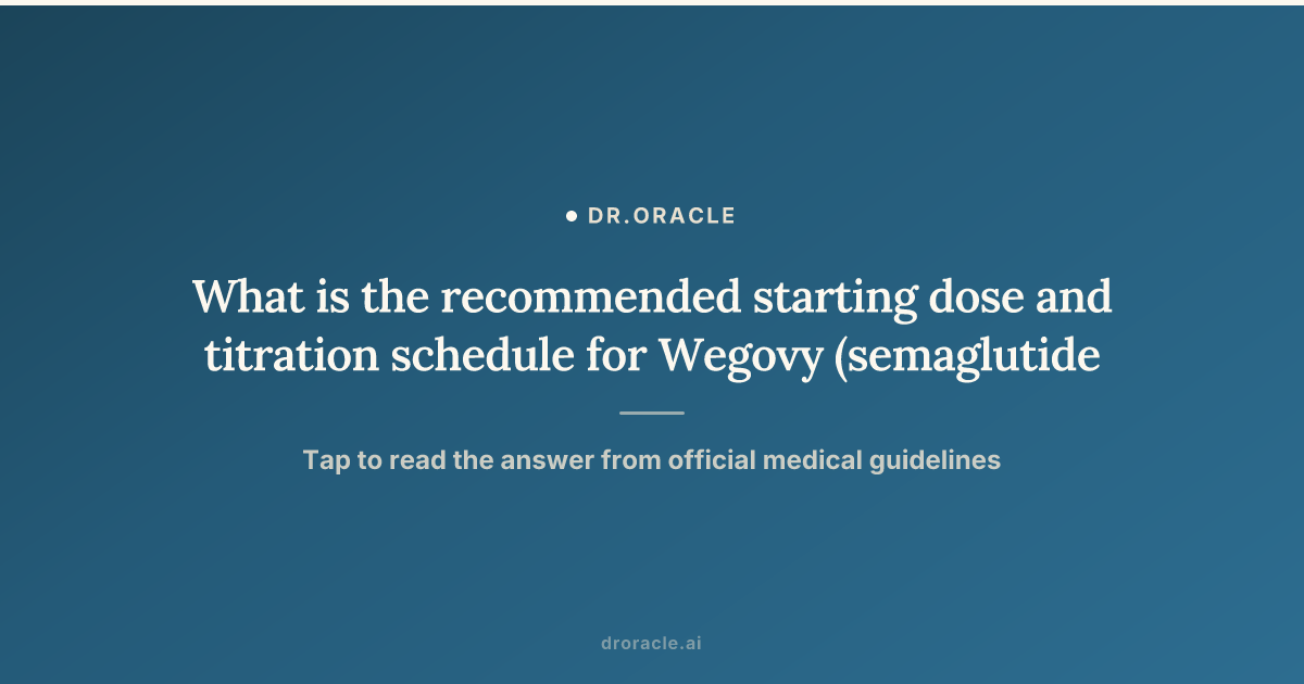 why do you have to titrate semaglutide B12 dosage chart: complete week-by-week titration guide What is the recommended starting