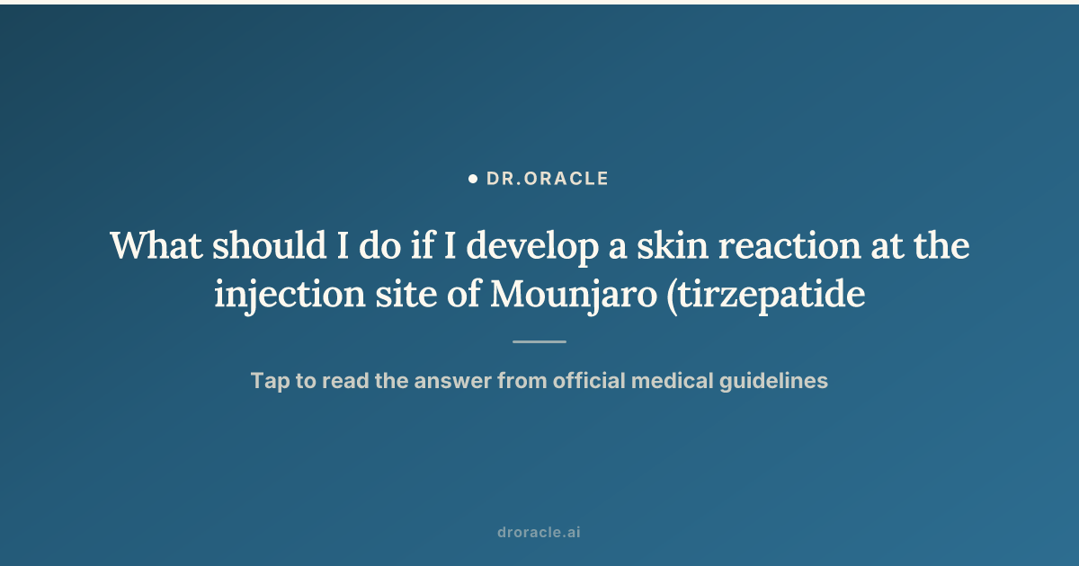 tirzepatide skin reaction Tirzepatide-Induced Injection Site Should I Change My Zepbound