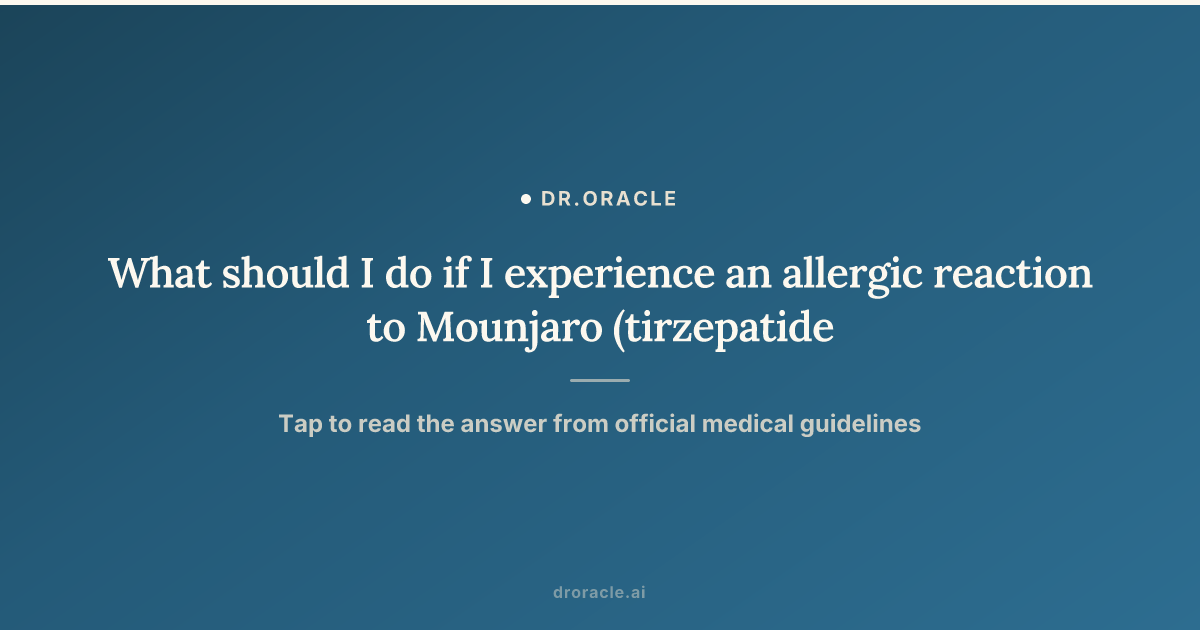 allergy to tirzepatide Possible Zebound allergic reaction Is it safe to prescribe