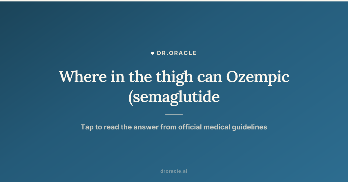 can semaglutide be injected in the thigh How Deep to Inject Semaglutide: Proper Subcutaneous Injection Technique Best Injection Sites for Semaglutide: