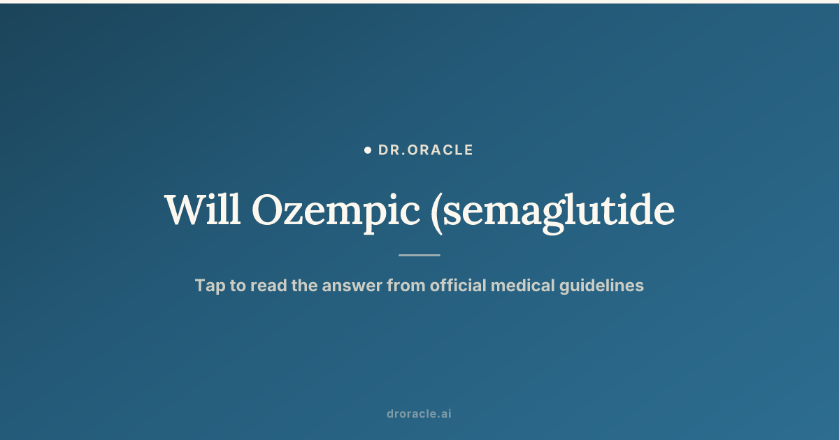 does semaglutide help prediabetes Will Ozempic (semaglutide) help a patient with prediabetes and gout?