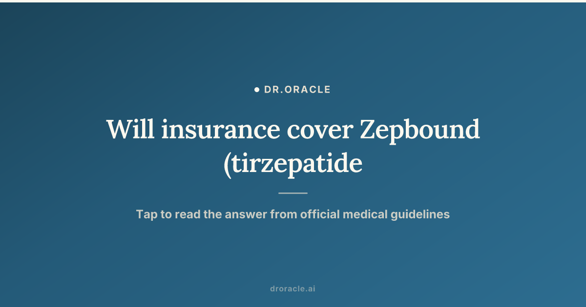 will insurance cover tirzepatide for high cholesterol How to Get Zepbound Covered by Insurance: Step-by-Step Guide (2026) Trouble getting weight loss drugs